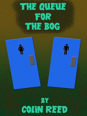 cover image of The Queue for the Bog